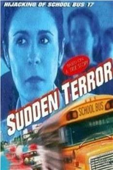 Sudden Terror: The Hijacking of School Bus #17在线观看和下载
