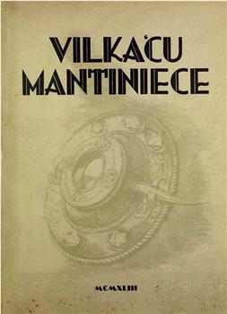 Vilkaču Mantiniece在线观看和下载