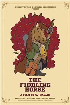 The Fiddling Horse在线观看和下载
