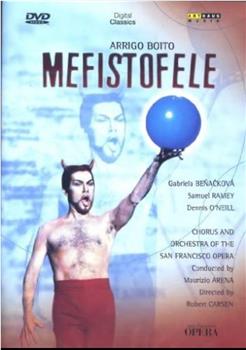 Great Performances - San Francisco Opera: Mefistofele by Arrigo Boito在线观看和下载