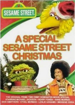 A Special Sesame Street Christmas在线观看和下载
