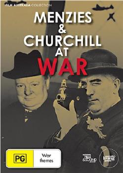 Menzies and Churchill at War在线观看和下载