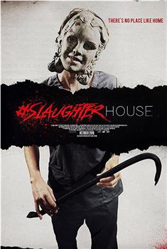 #Slaughterhouse在线观看和下载