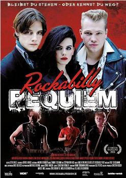 Rockabilly Requiem在线观看和下载