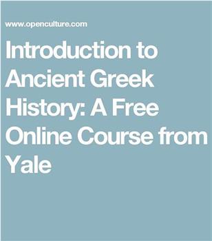 耶鲁大学公开课：古希腊历史简介在线观看和下载