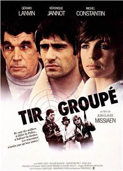 Tir groupé在线观看和下载