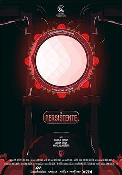 La Persistente在线观看和下载