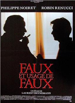 Faux et usage de faux在线观看和下载