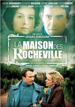 La maison des Rocheville Season 1在线观看和下载