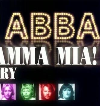 ABBA: The Mamma Mia! Story在线观看和下载