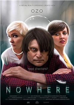 Nowhere: A cinematic virtual reality experience在线观看和下载