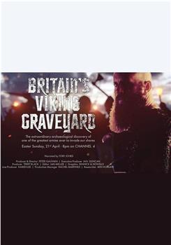 Britain's Viking Graveyard在线观看和下载