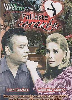 Fallaste corazón在线观看和下载