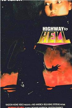 Highway to Hell在线观看和下载