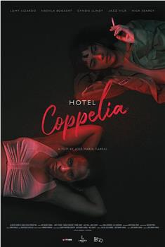 Hotel Coppelia在线观看和下载