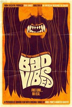 Bad Vibes在线观看和下载