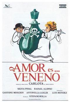 Carlota: Amor es... veneno在线观看和下载