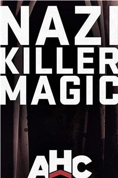超自然纳粹：纳粹杀手魔法在线观看和下载