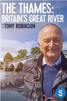 泰晤士河：英国最伟大的河流在线观看和下载