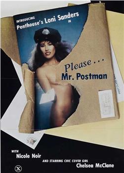 Please... Mr. Postman在线观看和下载