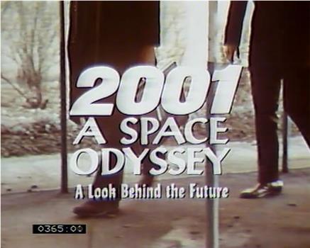 2001太空漫游：展望未来在线观看和下载
