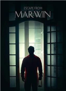 逃离Marwin在线观看和下载