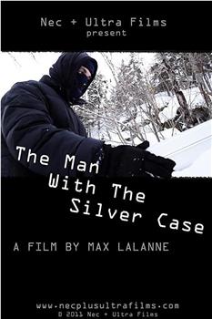 The Man With the Silver Case在线观看和下载