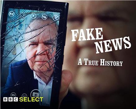 Fake News: A True History在线观看和下载
