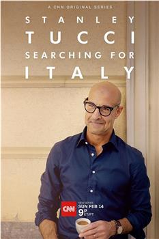 斯坦利·图齐：搜寻意大利 第一季在线观看和下载