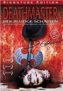 Deathmaster - Der Blutige Schatten在线观看和下载