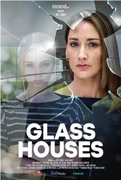 Glass Houses在线观看和下载