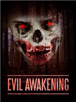 Evil Awakening在线观看和下载