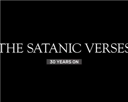 撒旦的诗篇：30年在线观看和下载