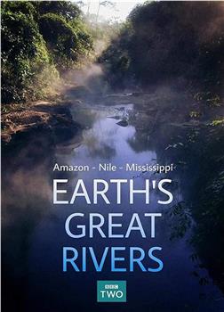 地球壮观河流之旅 第一季在线观看和下载