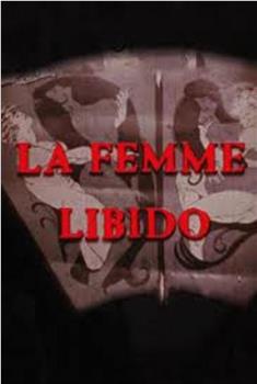 La Femme Libido在线观看和下载