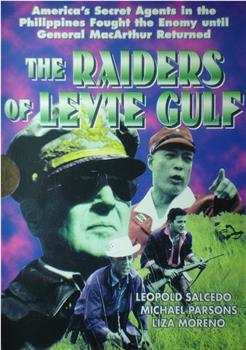 The Raiders of Leyte Gulf在线观看和下载