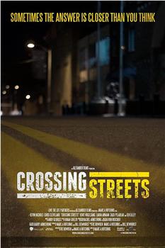 Crossing Streets在线观看和下载