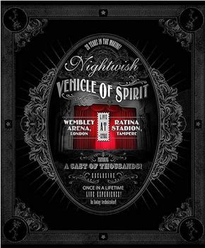 Nightwish: Vehicle of Spirit在线观看和下载
