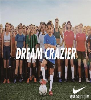 Nike: Dream Crazier在线观看和下载