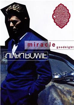 David Bowie: Miracle Goodnight在线观看和下载