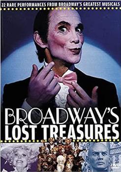 Broadway's Lost Treasures在线观看和下载