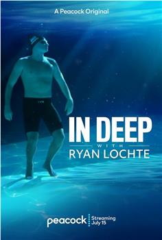 In Deep with Ryan Lochte在线观看和下载