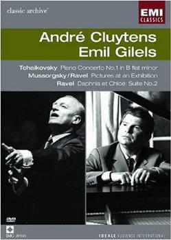 André Cluytens & Emil Gilels: Classic Archive在线观看和下载