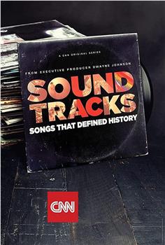 Soundtracks: Songs That Defined History Season 1在线观看和下载