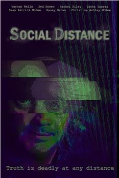 Social Distance在线观看和下载