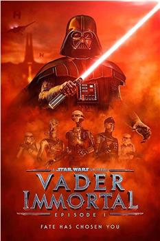 Vader Immortal: A Star Wars VR Series - Episode I在线观看和下载