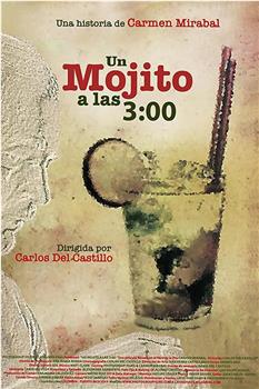 Un Mojito a las 3在线观看和下载
