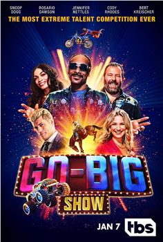 Go-Big Show在线观看和下载