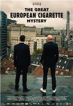 The Great European Cigarette Mystery在线观看和下载
