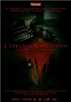 L'étrange collection在线观看和下载